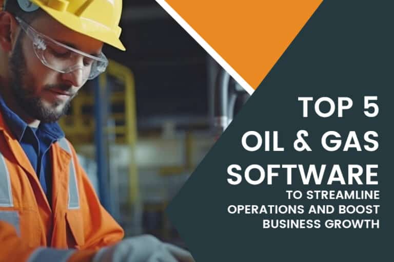 Oil & Gas Accounting Software: Streamline Your Finances